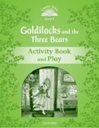 Classic Tales 3 Goldilocks Ab 2ed