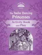 Classic Tales 4 12 Dancing Princ Ab 2ed PDF