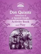 Classic Tales 4 Don Quichote Activity Pack & Play For 2016