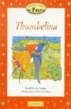 Classic Tales Begi-2: Thumbelina