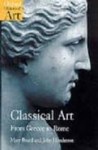 Classical Art: From Greece To Rome PDF