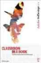 Classroom In A Book: Adobe Indesign Cs