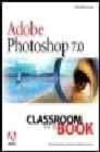 Classroom In A Book: Adobe Photoshop 7.0