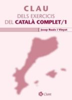 Clau Dels Exercicis Del Catala Complet / 1