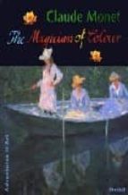 Claude Monet: The Magician Of Colour
