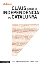 Claus Sobre La Independéncia De Catalunya