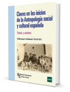Claves En Los Inicios De La Antropologia Social Y Cultural Española