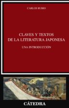Claves Y Textos De La Literatura Japonesa: Una Introduccion