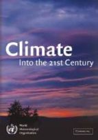 Climate Into The 21st Century