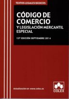 Codigo De Comercio Y Legislación Mercantil Especial