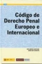 Codigo De Derecho Penal Europeo E Internacional