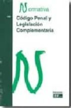 Codigo Penal Y Legislacion Complementaria 2008
