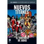 Colección Novelas Gráficas Núm. 26: Nuevos Titanes: El Contrato De Judas PDF