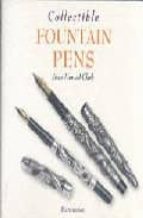 Collectible Fountains Pens