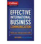 Collins Effective International Business Collins Key Business Skills