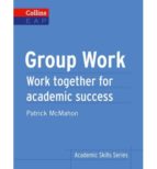 Collins English For Academic Purposes: Group Work