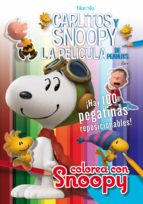 Colorea Con Snoopy + 100 Pegatinas - Carlitos Y Snoopy