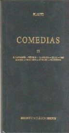 Comedias : El Cartagines; Pseudolo; La Maroma; Estico; Tr Es Monedas; Truculento; Vidularia; Fragmentos