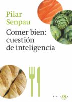 Comer Bien, Cuestion De Inteligencia PDF