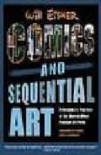 Comics And Sequential Art: Principles And Practice Of The World S Most Popular Art Form Expanded To Include Print And Digital PDF