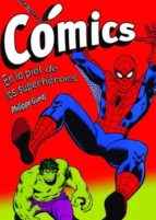 Comics En La Piel De Los Superheroes