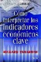 Como Interpretar Los Indicadores Economicos Clave PDF