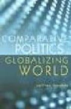 Comparative Politics In A Globalizing World PDF
