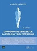 Compendio De Derecho De La Persona Y Del Patrimonio 6ª Edicion