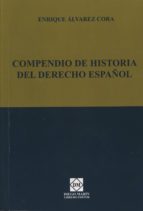Compendio De Historia Del Derecho Español
