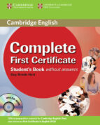 Complete First Certificate: Student S Book And Without Answers And With Cd-rom