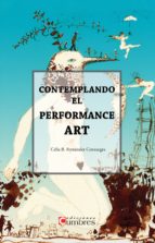 Comtemplando El Performance Art