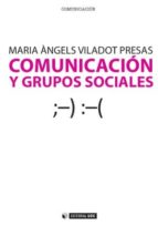 Comunicacion Y Grupos Sociales