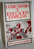 Comunismo Y Educación Familiar. La Experiencia Soviética