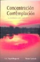 Concentracion Y Contemplacion: La Meditacion En La Tradicion Tibe Tana