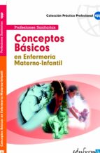 Conceptos Basicos En Enfermeria Materno-infantil
