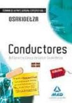 Conductores Del Servicio Vasco De Salud-osakidetza. Temario De La Parte General Específica. Volumen I