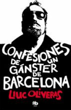 Confesiones De Un Ganster De Barcelona PDF
