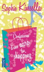 Confessions D Une Accro Du Shopping PDF