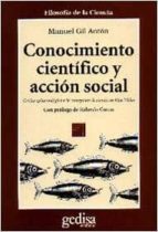 Conocimiento Cientifico Y Accion Social Critica Epistemologica A La Concepcion De Ciencia En Max Web