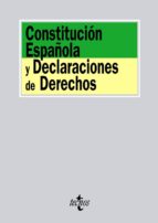 Constitucion Española Y Declaraciones De Derechos