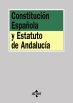 Constitucion Española Y Estatuto De Andalucia