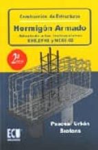 Construccion De Estructuras: Hormigon Armado Adaptado A Las Instr Ucciones Ehe, Efhe Y Ncse-02