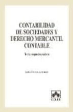 Contabilidad De Sociedades Y Derecho Mercantil Contable: Teoria Y Supuestos Practicos PDF