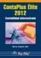 Contaplus Élite 2012. Contabilidad Informatizada PDF