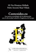 Contenidos.eu: Las Nuevas Tecnologias De La Informacion Ante La D Iversidad Cultural Y Lingüistica De Europa