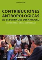 Contribuciones Antropologicas Al Estudio Del Desarrollo