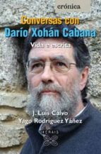 Conversas Con Dario Xohan Cabana