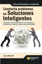 Convierta Problemas En Soluciones Inteligentes PDF