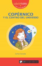 Copernico Y El Centro Del Universo PDF