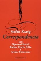 Correspondencia Con Sigmund Freud, Rainer Maria Rilke Y Arthur Sc Hnitzler